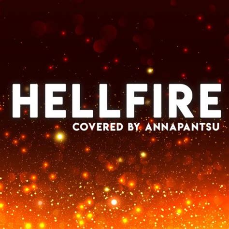 hellfire lyrics|hellfire lyrics annapantsu.